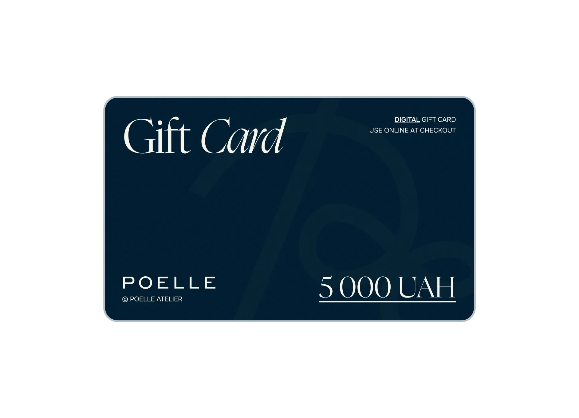 Poelle Gift Card — подарунковий сертифікат на 5 000 грн